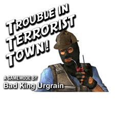 Trouble in Terrorist Town